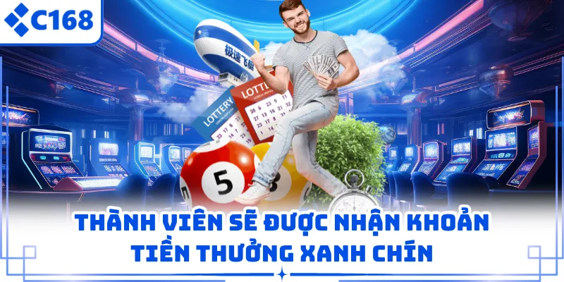 Thành viên sẽ được nhận khoản tiền thưởng xanh chín